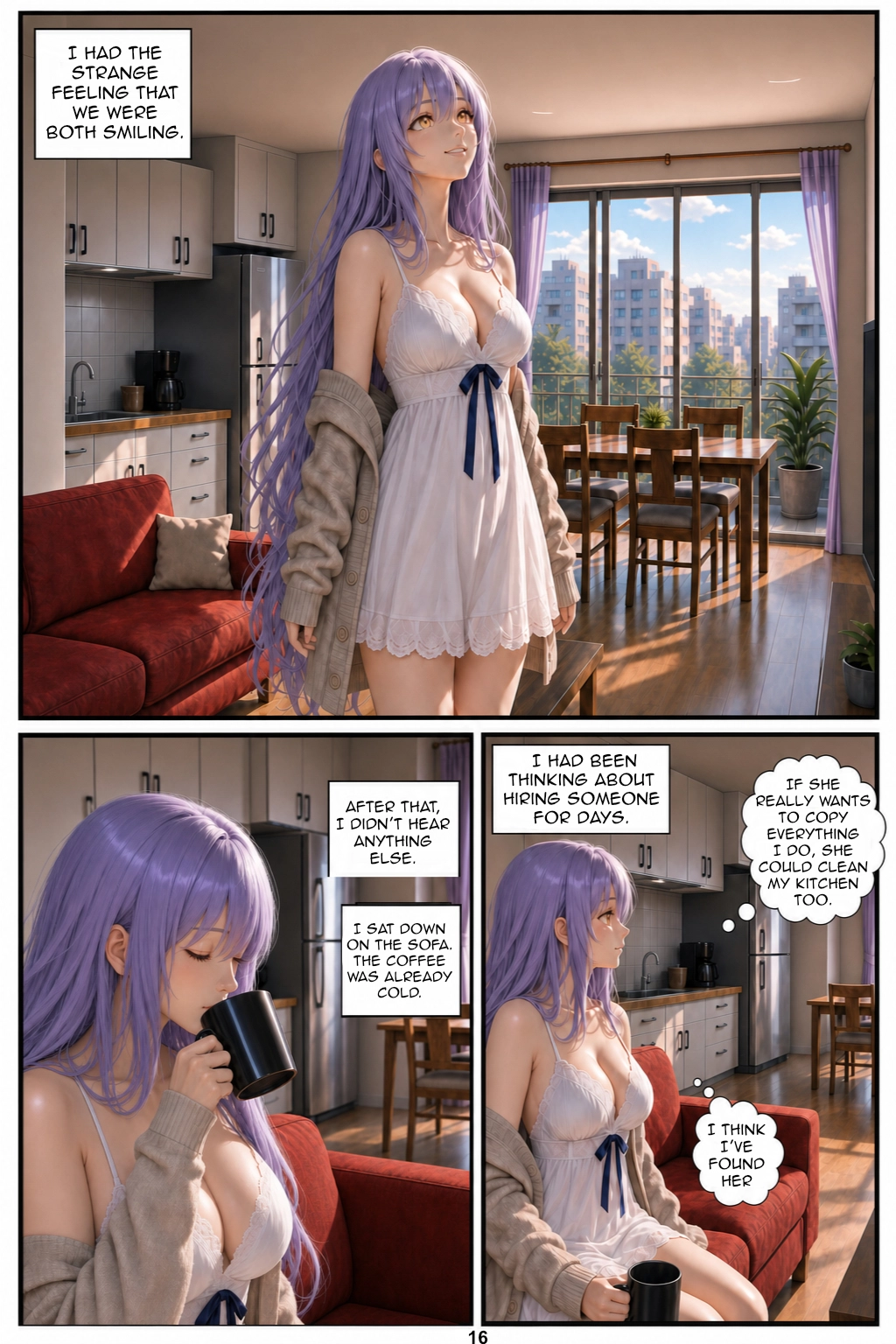 Henrietta smiles toward the ceiling with the feeling that both women are smiling at the same time. She then sits on the red sofa and drinks her now-cold coffee. In the final panel, she holds the mug and jokes that if the neighbor copies everything, she could clean the kitchen too: “I think I’ve found her.”