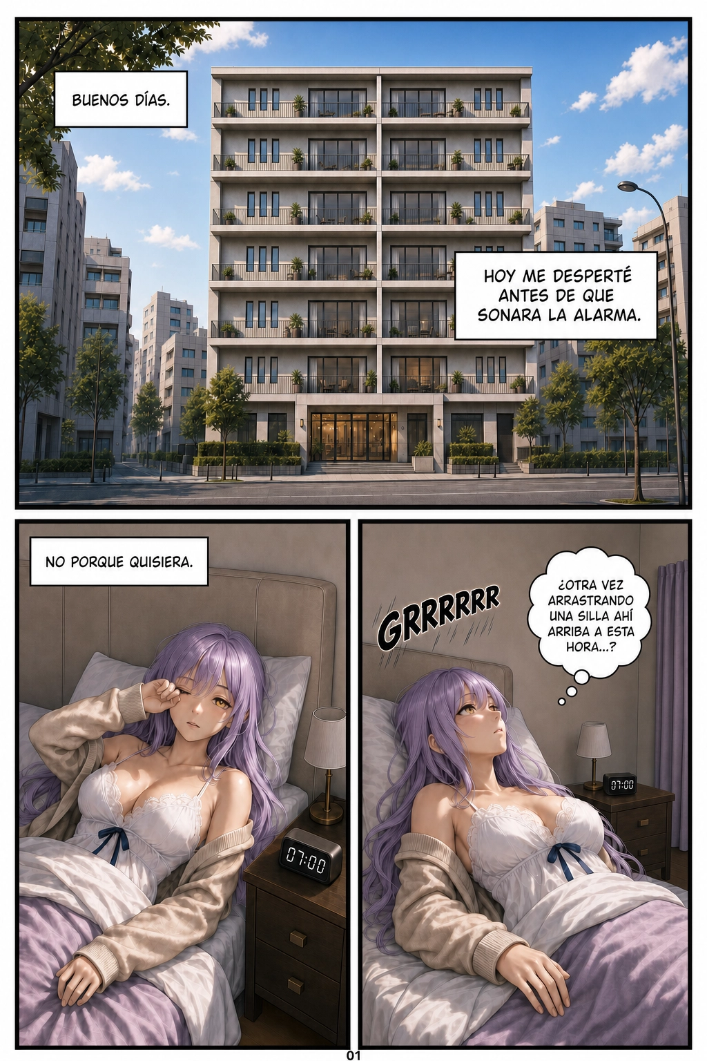 Página 01 Página de tres viñetas. Arriba se ve el exterior del edificio durante una mañana despejada; abajo, Henrietta despierta en su dormitorio a las 07:00, se frota un ojo y después mira el techo desde la cama al oír «GRRRRRR». Piensa: «¿Otra vez arrastrando una silla ahí arriba a esta hora...?».